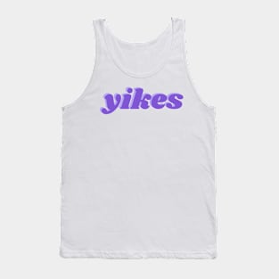 yikes Tank Top